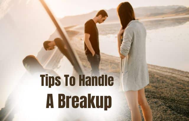 Tips To Handle A Breakup